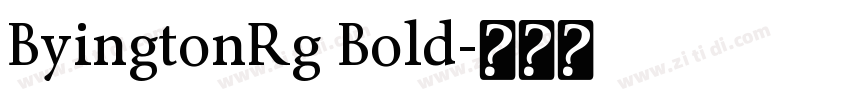 ByingtonRg Bold字体转换